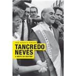 Ficha técnica e caractérísticas do produto Tancredo Neves - a Noite do Destino - Civilizacao Brasileira