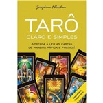 Ficha técnica e caractérísticas do produto Tarô Claro e Simples 1ª Ed.