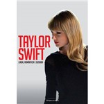 Ficha técnica e caractérísticas do produto Taylor Swift 1ª Ed.