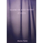 Ficha técnica e caractérísticas do produto Teatro De Joao Do Rio
