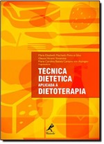 Ficha técnica e caractérísticas do produto Técnica Dietética Aplicada à Dietoterapia - Manole