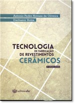 Ficha técnica e caractérísticas do produto Tecnologia de Fabricação de Revestimentos Cerâmicos - Ufsc