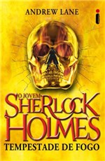 Ficha técnica e caractérísticas do produto Tempestade de Fogo (O Jovem Sherlock Holmes Livro 4)