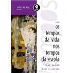 Ficha técnica e caractérísticas do produto Tempos da Vida Nos Tempos da Escola, os - Penso