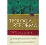Ficha técnica e caractérísticas do produto Teologia da Reforma