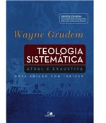 Ficha técnica e caractérísticas do produto Teologia Sistemática Grudem - Wayne Grudem (Edição Especial) - Vida Nova