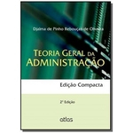 Ficha técnica e caractérísticas do produto Teoria Geral Administracao - Edicao Compacta