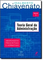 Ficha técnica e caractérísticas do produto Teoria Geral da Administração: Abordagens Prescritivas e Normativas - Vol.1 - Manole