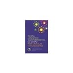 Ficha técnica e caractérísticas do produto Terapia Cognitivo-Comportamental em Grupo para Crianças e Adolescentes