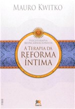 Ficha técnica e caractérísticas do produto Terapia da Reforma Intima, a - Besourobox
