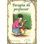 Ficha técnica e caractérísticas do produto Terapia Do Professor. Livro De Bolso