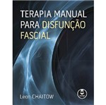 Ficha técnica e caractérísticas do produto Terapia Manual para Disfuncao Fascial - Artmed