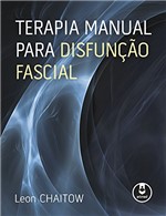 Ficha técnica e caractérísticas do produto Terapia Manual para Disfunção Fascial