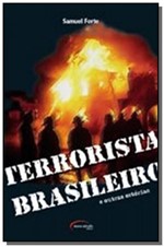 Ficha técnica e caractérísticas do produto Terrorista Brasileiro - e Outras Historias - Novo Seculo