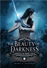 Ficha técnica e caractérísticas do produto The Beauty Of Darkness (Crônicas de Amor e Ódio Livro 3)