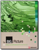 Ficha técnica e caractérísticas do produto The Big Picture: B1 Pre-intermediate Workbook - Richmond