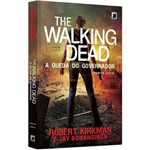 Ficha técnica e caractérísticas do produto The Walking Dead: a Queda do Governador - Parte Dois (Vol. 4) 1ª Ed