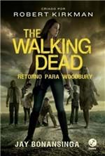 Ficha técnica e caractérísticas do produto The Walking Dead: Retorno para Woodbury (Vol. 8) - Bonansinga,jay; Ki...