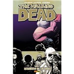 Ficha técnica e caractérísticas do produto The Walking Dead - Vol 7 - Panini