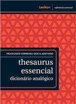 Ficha técnica e caractérísticas do produto Thesaurus Essencial - Dicionario Analógico - Lexikon