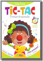 Ficha técnica e caractérísticas do produto Tic-tac - e Tempo de Aprender - Vol 02 - Ei - 03 e - Editora do Brasil - Didaticos