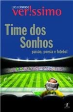 Ficha técnica e caractérísticas do produto Time dos Sonhos - Poesia, Paixao e Futebol
