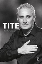 Ficha técnica e caractérísticas do produto Tite - Panda Books