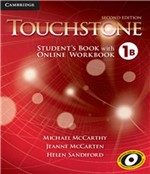 Ficha técnica e caractérísticas do produto Touchstone 1b - Students Book With Online Workbook - 02 Ed - Cambridge