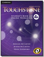 Ficha técnica e caractérísticas do produto Touchstone 4 - Sb B With Online Wb B - 2nd Ed - Cambridge