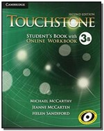 Ficha técnica e caractérísticas do produto Touchstone 3 - Sb B With Online Wb B - 2nd Ed - Cambridge