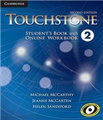 Ficha técnica e caractérísticas do produto Touchstone 2 - Student´s Book With Online Workbook - 02 Ed - Cambridge