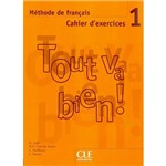 Ficha técnica e caractérísticas do produto Tout Va Bien! 1 Cahier D´Exercices Cd Audio