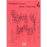 Ficha técnica e caractérísticas do produto Tout Va Bien! 4 Cahier D´Exercices Cd Audio