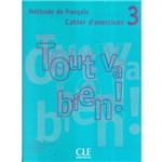 Ficha técnica e caractérísticas do produto Tout Va Bien! 3 Cahier D´Exercices Cd Audio
