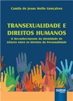 Ficha técnica e caractérísticas do produto Transexualidade e Direitos Humanos - Jurua