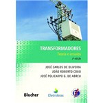 Ficha técnica e caractérísticas do produto Transformadores. Teoria e Ensaios