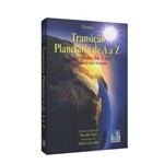 Ficha técnica e caractérísticas do produto Transição Planetária de a A Z