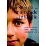 Ficha técnica e caractérísticas do produto Transtorno da Ansiedade na Infância - M. Books