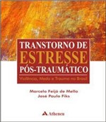 Ficha técnica e caractérísticas do produto Transtorno de Estresse Pos-traumatico - Atheneu