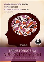 Ficha técnica e caractérísticas do produto Transtornos da Aprendizagem: Abordagem Neurobiológica e Multidisciplinar