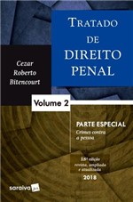 Ficha técnica e caractérísticas do produto Tratado de Direito Penal Vol. 2 -Parte Especial - 18ª Ed