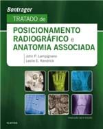 Ficha técnica e caractérísticas do produto Tratado de Posicionamento Radiografico e Anatomia Associada - Elsevier