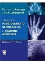Ficha técnica e caractérísticas do produto Tratado de Posicionamento Radiográfico e Anatomia Associada - Elsevier