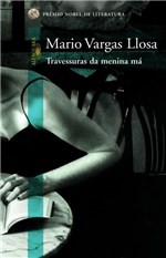 Ficha técnica e caractérísticas do produto Travessuras da Menina Má - Alfaguara