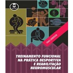 Treinamento Funcional na Pratica Desportiva e Reabilitacao Neuromuscular
