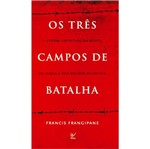 Ficha técnica e caractérísticas do produto Tres Campos de Batalha, os - Vida