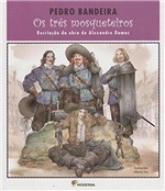 Ficha técnica e caractérísticas do produto Tres Mosqueteiros, os - Recriacao da Obra de Alexandre Dumas - 02 Ed - Moderna