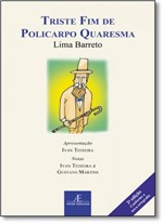 Ficha técnica e caractérísticas do produto Triste Fim de Policarpo Quaresma - Atelie Editorial