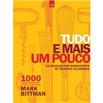 Ficha técnica e caractérísticas do produto Tudo e Mais um Pouco: Volume 2: da Escolha dos Ingredientes às Técnicas Culinárias