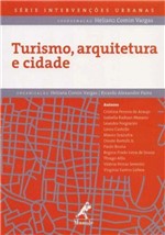 Ficha técnica e caractérísticas do produto Turismo Arquitetura e Cidade - Manole